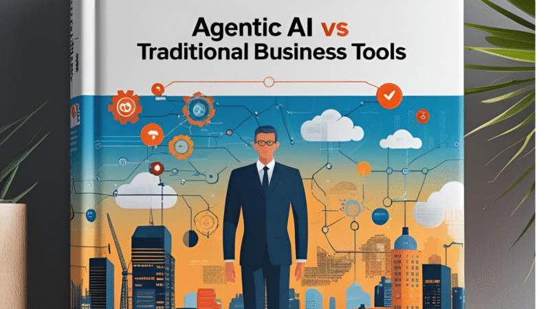 Agentic AI vs Traditional Business Tools: The Ultimate 2025 Comparison Guide for Business Operations 1 Agentic AI